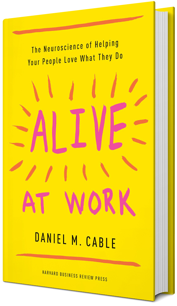 Alive at Work by Dan Cable